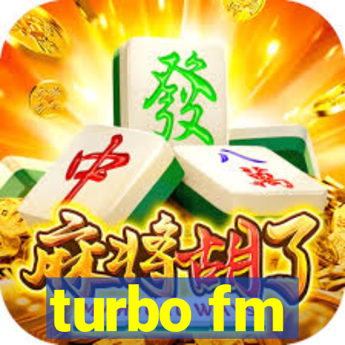 turbo fm