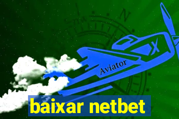 baixar netbet