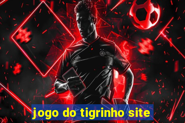 jogo do tigrinho site