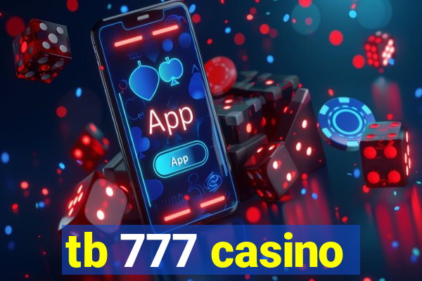 tb 777 casino