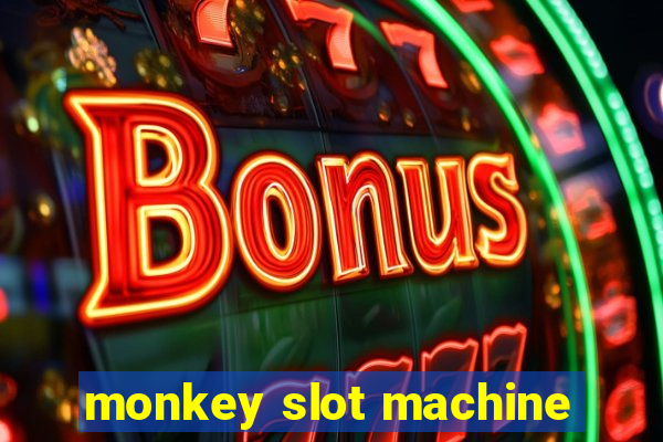 monkey slot machine