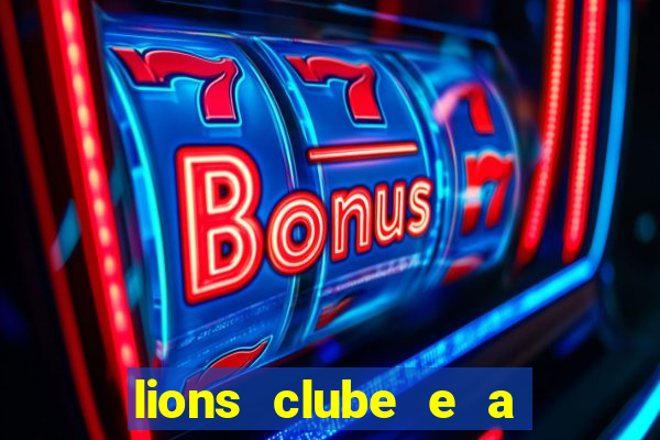 lions clube e a igreja católica