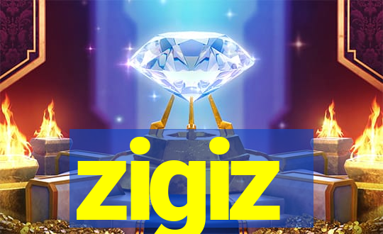 zigiz