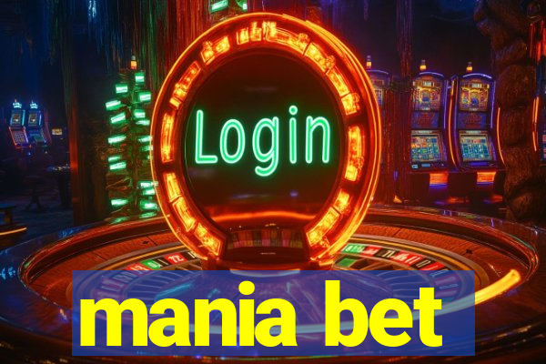 mania bet