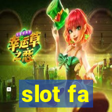 slot fa