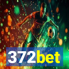 372bet