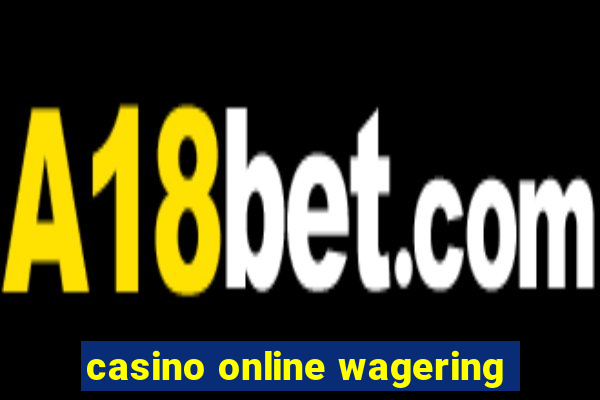 casino online wagering