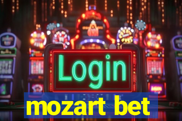 mozart bet