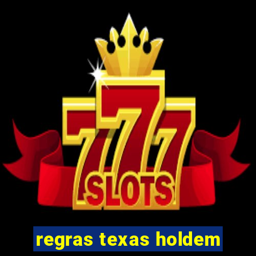 regras texas holdem