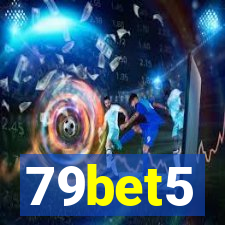 79bet5