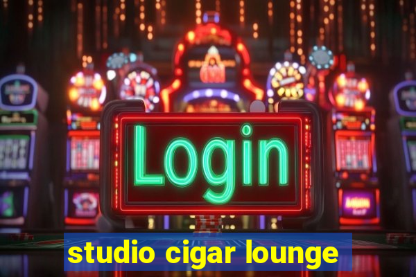 studio cigar lounge