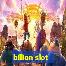 billion slot