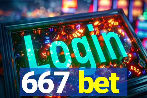 667 bet