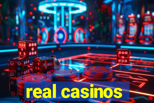 real casinos