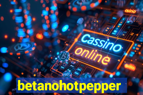 betanohotpepper