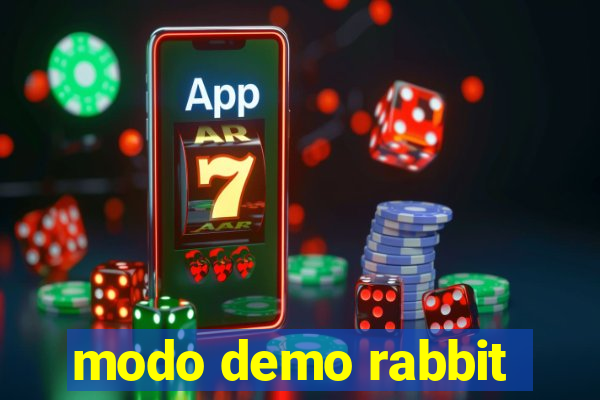 modo demo rabbit