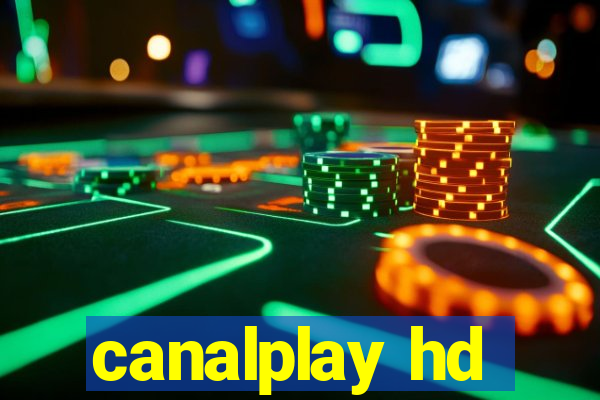 canalplay hd