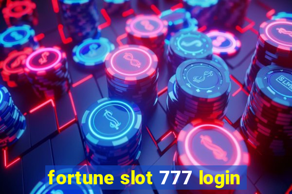 fortune slot 777 login