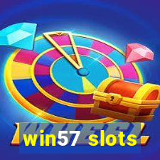 win57 slots