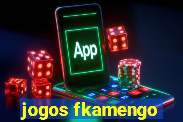 jogos fkamengo