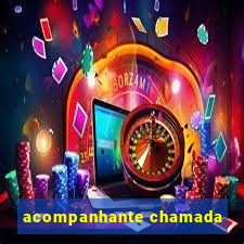 acompanhante chamada