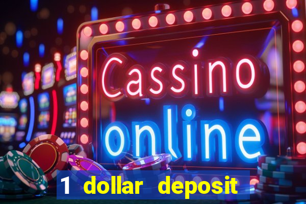 1 dollar deposit casino ontario