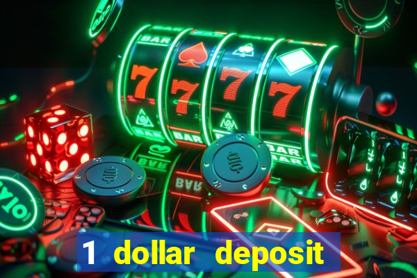 1 dollar deposit casino ontario