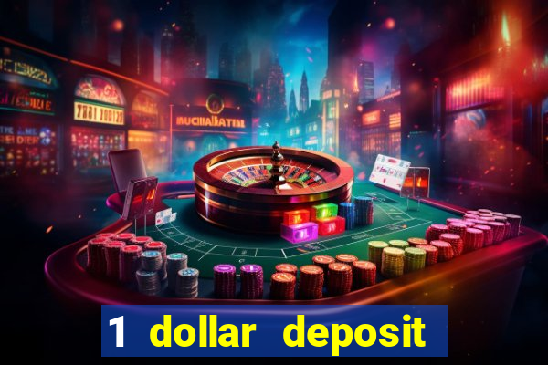 1 dollar deposit casino ontario