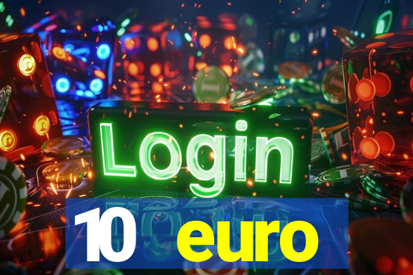 10 euro willkommensbonus casino