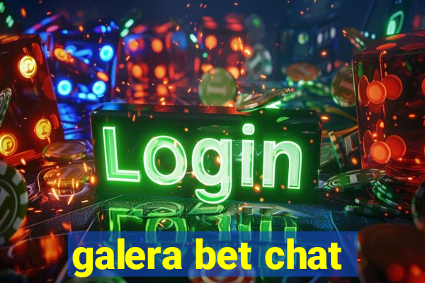 galera bet chat