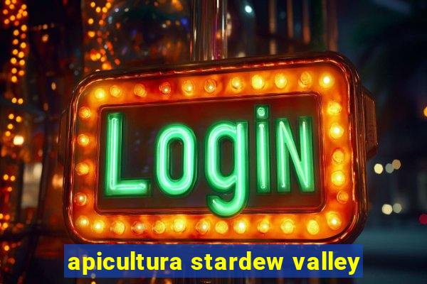 apicultura stardew valley