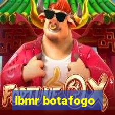 ibmr botafogo