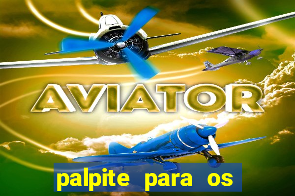 palpite para os jogos do brasileir?o série a