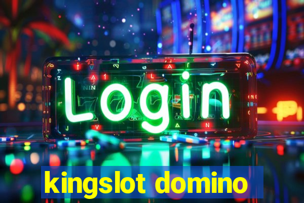 kingslot domino