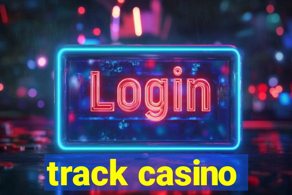 track casino