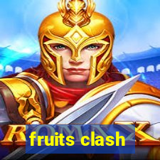 fruits clash