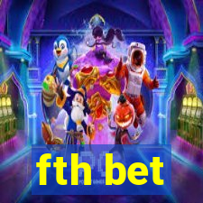 fth bet