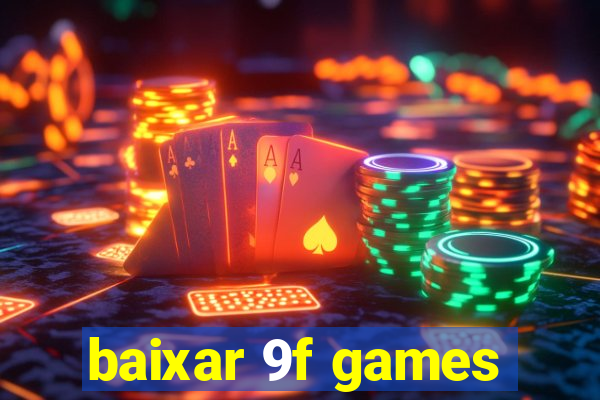 baixar 9f games