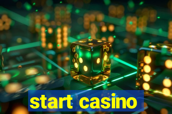 start casino