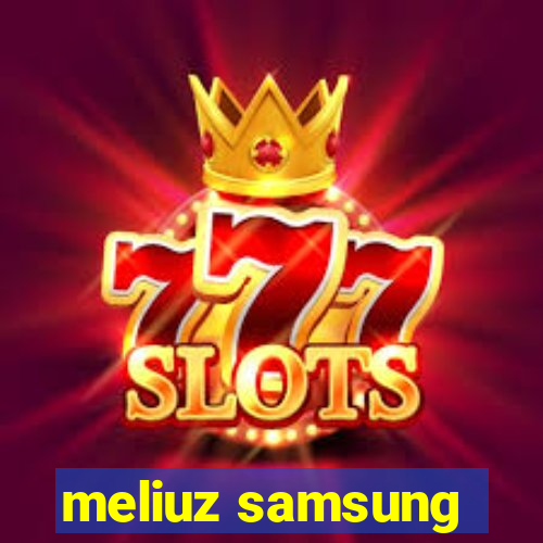 meliuz samsung