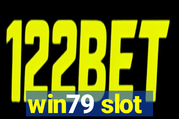 win79 slot