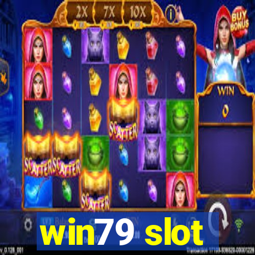 win79 slot