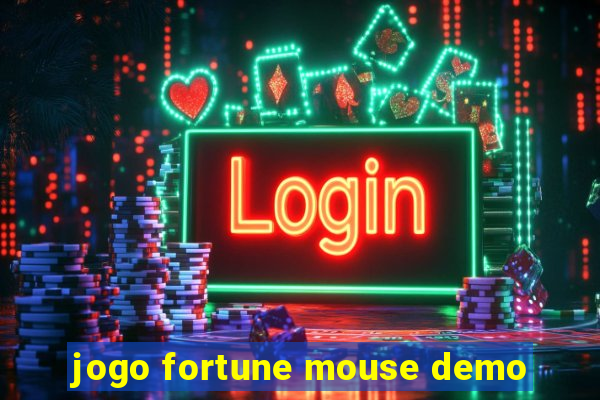 jogo fortune mouse demo