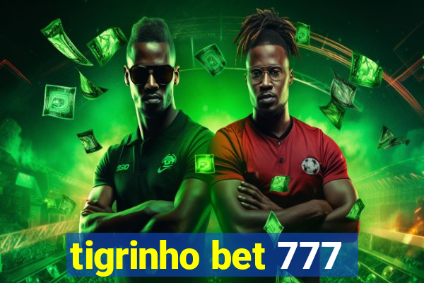 tigrinho bet 777