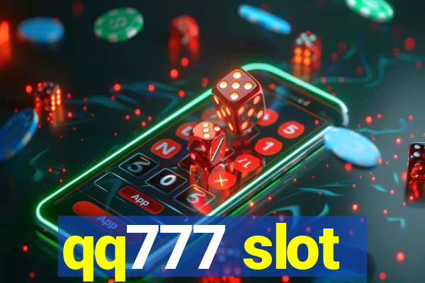 qq777 slot