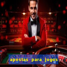 apostas para jogos de hoje