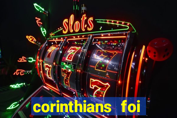 corinthians foi fundado quando