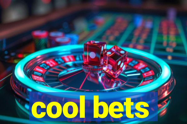 cool bets