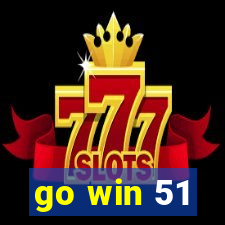 go win 51