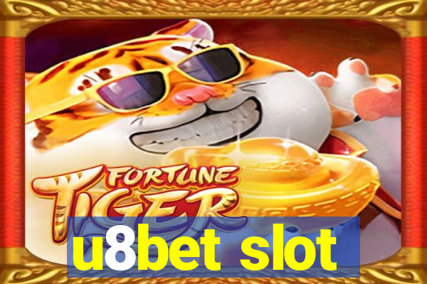 u8bet slot